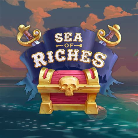 Sea Of Riches Brabet