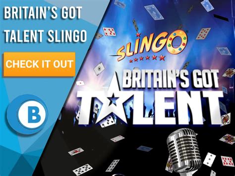 Slingo Britian S Got Talent Bet365