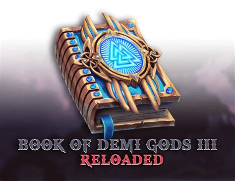 Slot Book Of Demi Gods 3 Reloaded