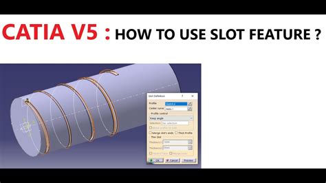 Slot De Catia V5