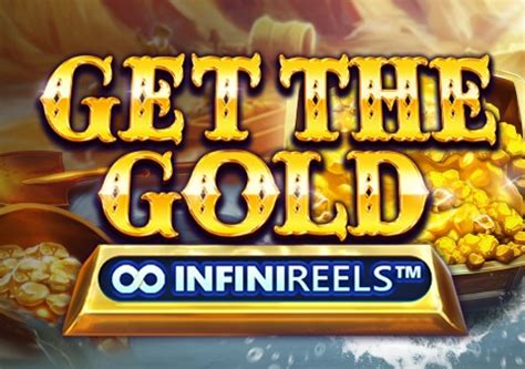 Slot Get The Gold Infinireels