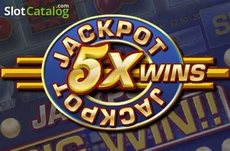 Slot Jackpot 5x Wins