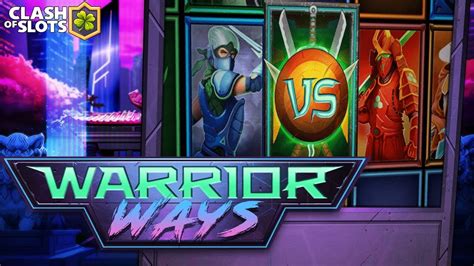 Slot Warrior Ways