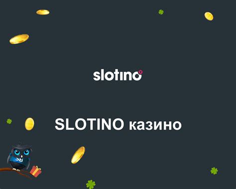 Slotino Casino Apostas