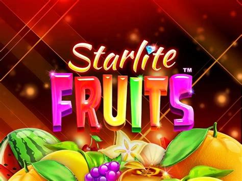 Starlite Fruits Netbet