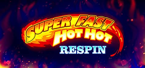 Super Fast Hot Hot Bet365