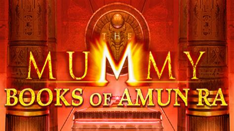 The Mummy Books Of Amun Ra Slot - Play Online