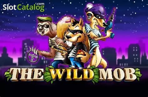 The Wild Mob Betsul