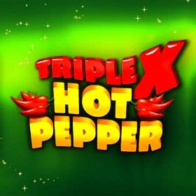 Triple X Hot Pepper Bet365