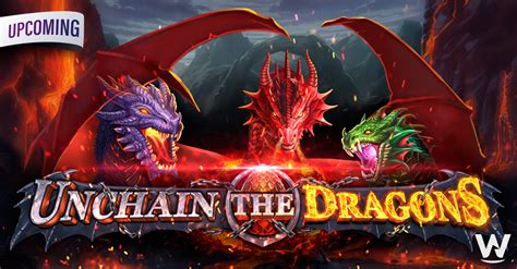 Unchain The Dragons Betsul