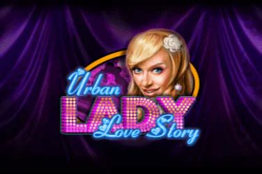 Urban Lady Love Story Betsson