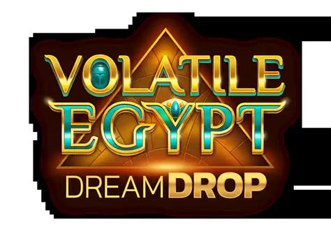Volatile Egypt Dream Drop Netbet